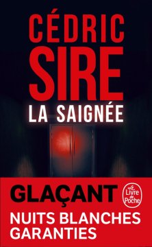 La Saignée - Cédric Sire