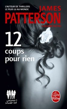 12 coups pour rien - James Patterson - Maxine Paetro