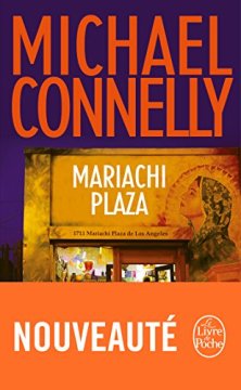 Mariachi Plaza - Michael Connelly 