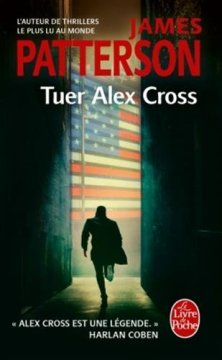 Tuer Alex Cross - James Patterson