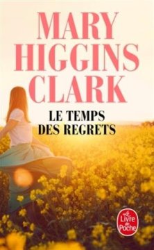 Le Temps des regrets - Mary Higgins Clark