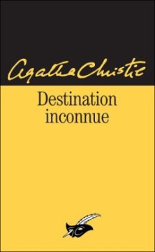 Destination Inconnue - Agatha Christie