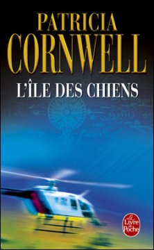 L'île des chiens - Patricia Cornwell
