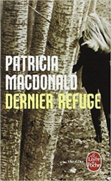 Dernier refuge - Patricia MacDonald 