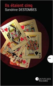 Ils étaient cinq - Sandrine Destombes