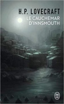 Le cauchemar d'Innsmouth - H.P Lovecraft
