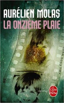La Onzième Plaie - Aurélien Molas 