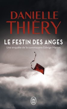 Le festin des anges - Danielle Thiery