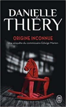 Origine inconnue - Danielle Thiery 