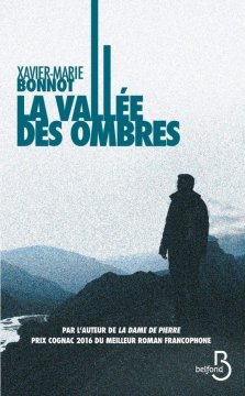 La Vallée des ombres - Xavier-Marie Bonnot