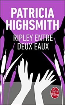 Ripley entre deux eaux - Patricia Highsmith