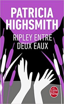 Ripley entre deux eaux - Patricia Highsmith