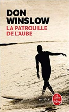 La Patrouille de l'aube - Don Winslow