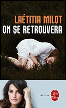 On se retrouvera - Laetitia Milot 