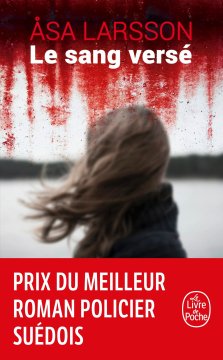 Le Sang versé - Åsa Larsson 