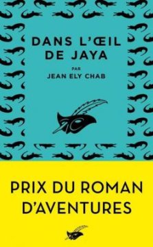 Dans l'oeil de Jaya - Jean Ely Chab