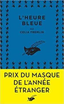 L'Heure bleue - Celia Fremlin