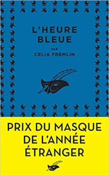 L'Heure bleue - Celia Fremlin