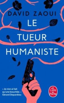 Le tueur humaniste - David Zaoui