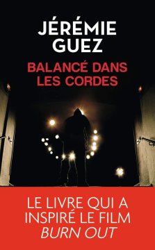 Balancé dans les cordes - Jérémie Guez
