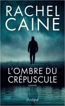 L'ombre du crépuscule - Rachel Caine