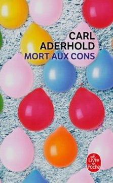 Mort aux cons - Carl Aderhold