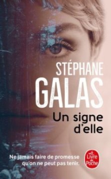 Un signe d'elle - Stéphane Galas