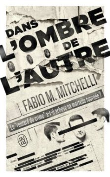 Dans l'ombre de l'autre - Fabio M. Mitchelli