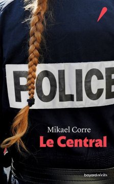 Le Central - Mikaël Corre