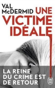 Une victime idéale - Val McDermid