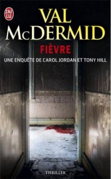 Fièvre - Val McDermid