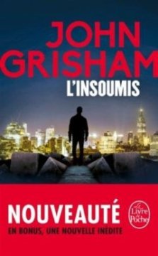 L'Insoumis - John Grisham