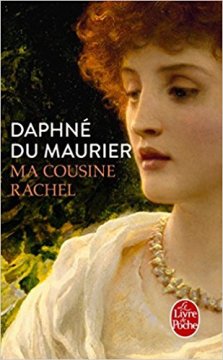 Ma cousine Rachel - Daphné Du Maurier
