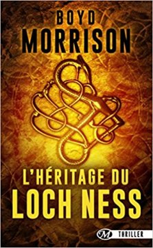 L'Héritage du Loch Ness - Boyd Morrison