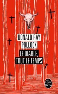 Le diable tout le temps - Donald Ray Pollock