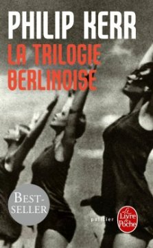 La trilogie berlinoise - Philipp Kerr