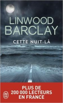 Cette nuit là - Linwood Barclay