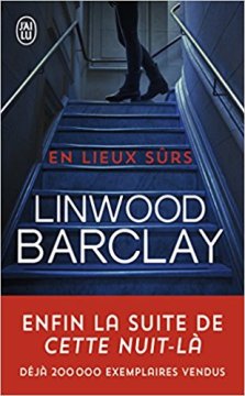 En lieux surs - Linwood Barclay