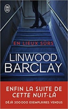 En lieux surs - Linwood Barclay