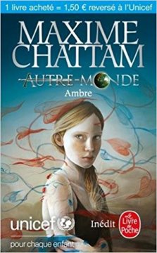 Ambre (Autre-monde) - Maxime Chattam