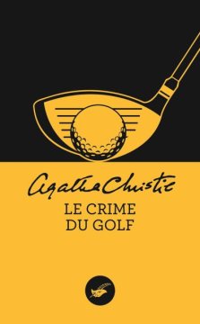 Le Crime du golf - Agatha Christie