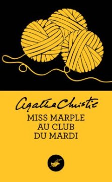 Miss Marple au Club du Mardi - Agatha Christie
