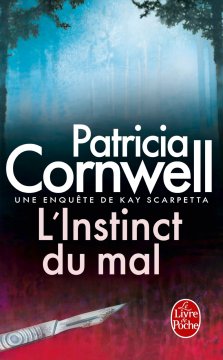 L'instinct du mal - Patricia Cornwell