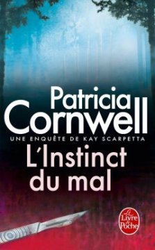 L'instinct du mal - Patricia Cornwell