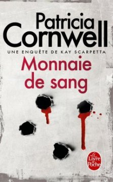 Monnaie de sang - Patricia Cornwell
