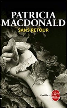 Sans retour - Patricia MacDonald