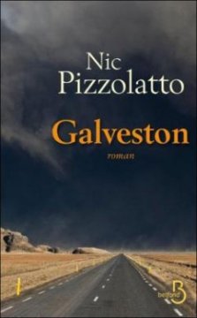Galveston - Nic Pizzolatto