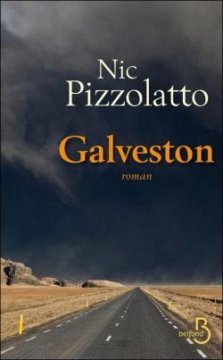 Galveston - Nic Pizzolatto