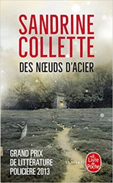 Des nœuds d'acier - Sandrine Collette 