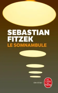 Le somnambule - Sebastian Fitzek